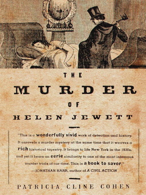 Title details for The Murder of Helen Jewett by Patricia Cline Cohen - Available